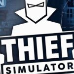 Thief Simulator