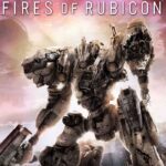 ARMORED CORE VI FIRES OF RUBICON