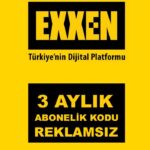 Exxen 3 Ay (Reklamsız)