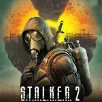 S.T.A.L.K.E.R. 2: Heart of Chornobyl