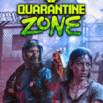 Quarantine Zone: The Last Check
