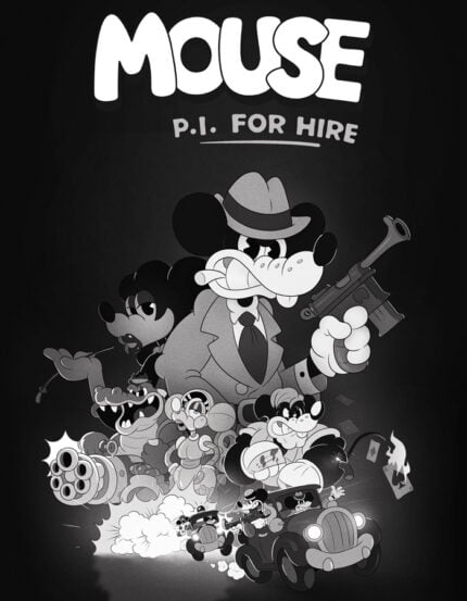 MOUSE: P.I. For Hire